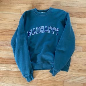 Madhappy crewneck!